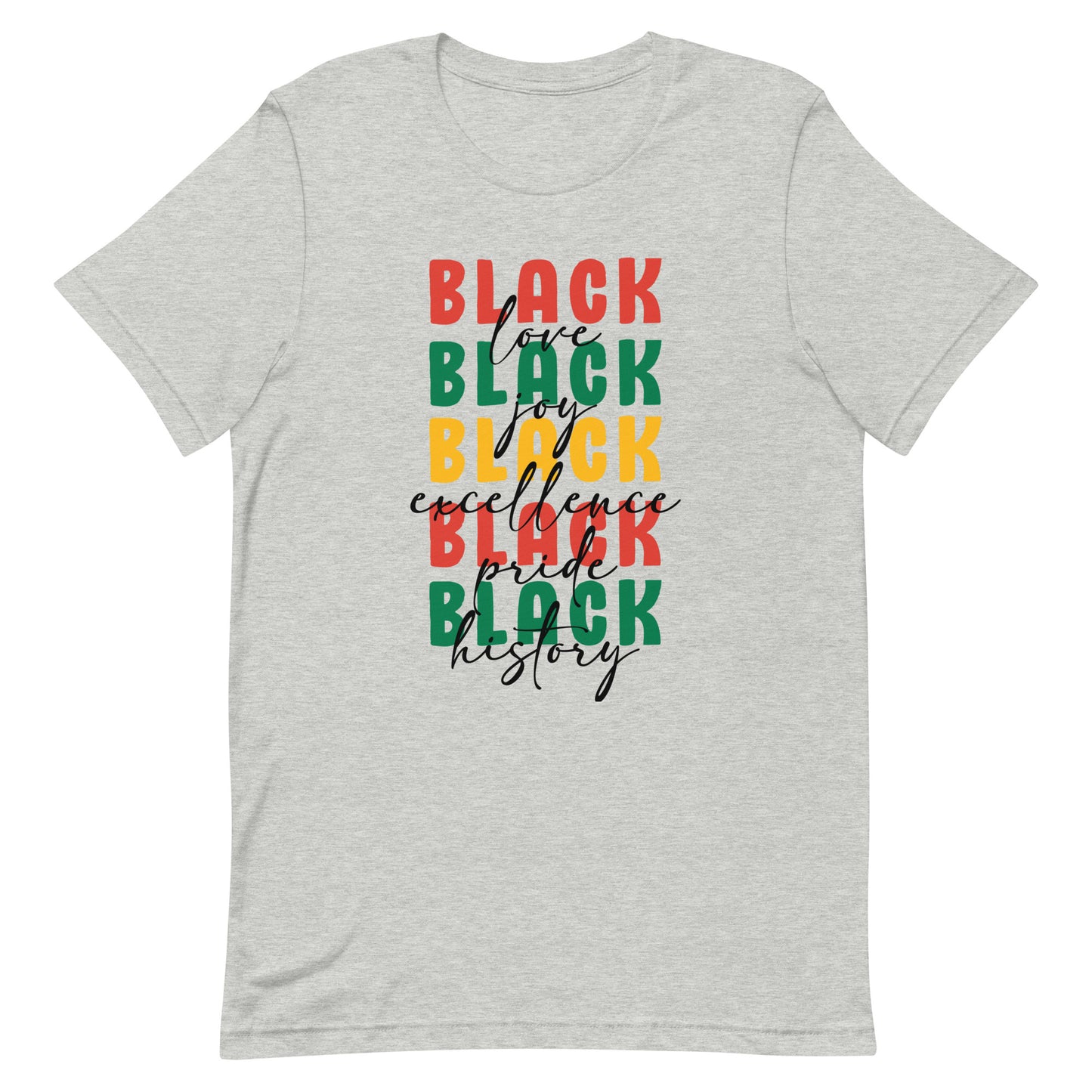 Black Love Black Excellence Black History Unisex T-shirt